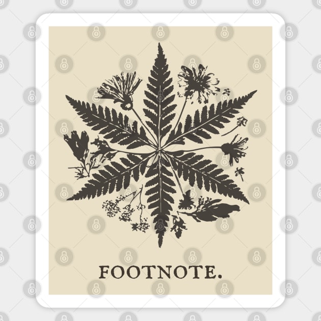 Botanical Asterisk Footnote for Scholars and Readers Magnet by TuncGK